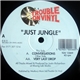 Just Jungle - Conversations / Very Last Drop