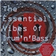 Various - The Essential Vibes Of Drum'n'Bass